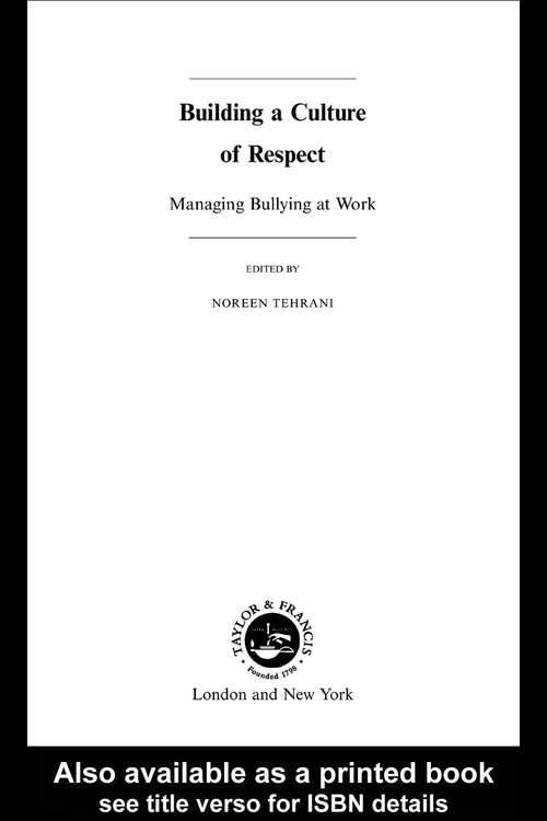 Book cover of Building a Culture of Respect: Managing Bullying at Work