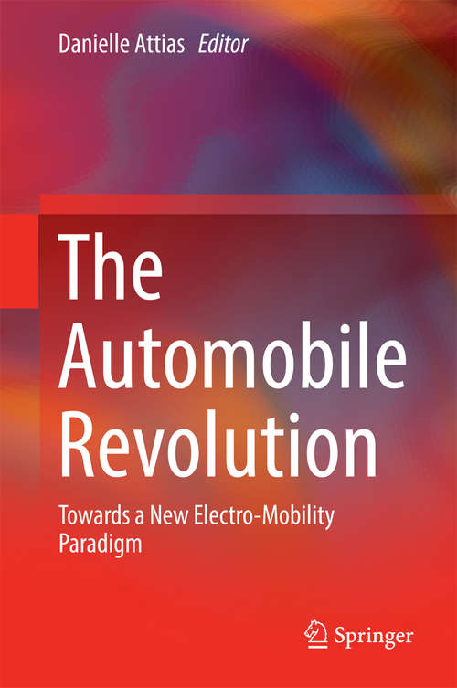 Book cover of The Automobile Revolution: Towards a New Electro-Mobility Paradigm