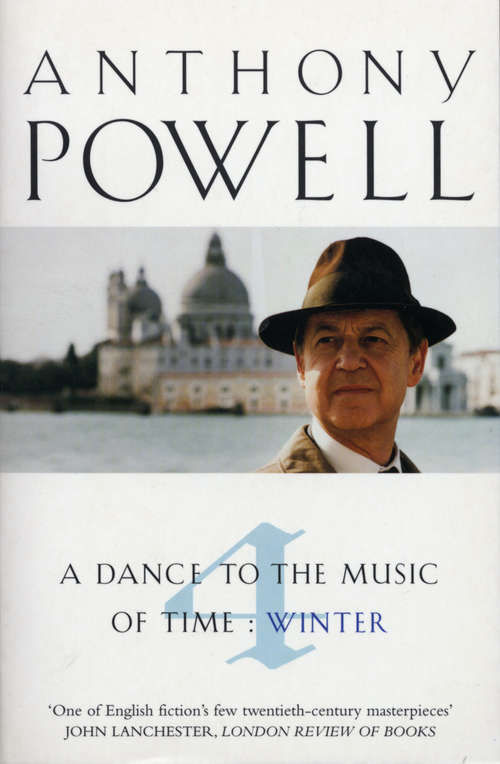 Book cover of Dance To The Music Of Time Volume 4 (A Dance to the Music of Time #4)