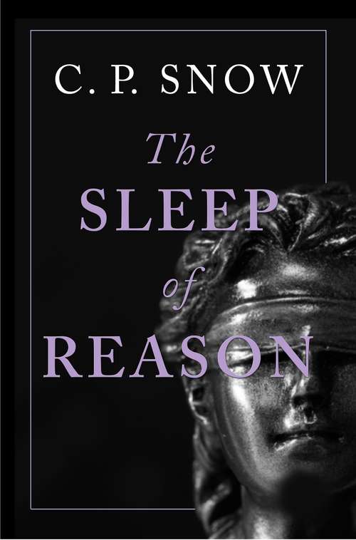 Book cover of The Sleep of Reason (Strangers and Brothers #10)