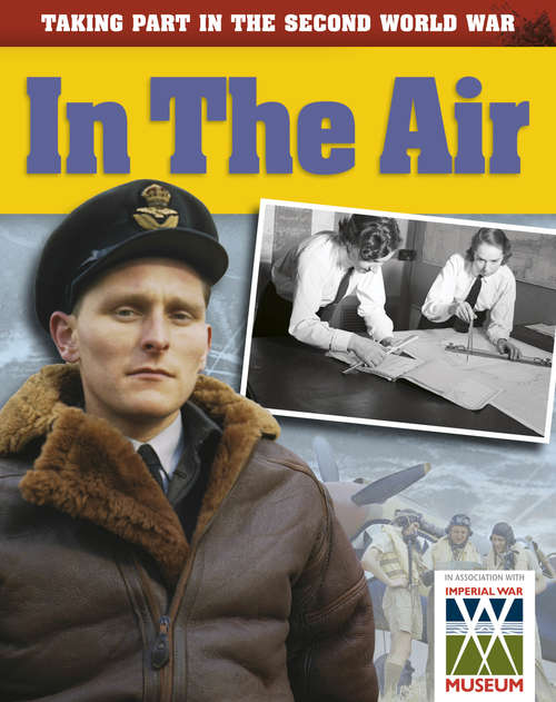 Book cover of In the Air: In The Air (Taking Part in the Second World War)