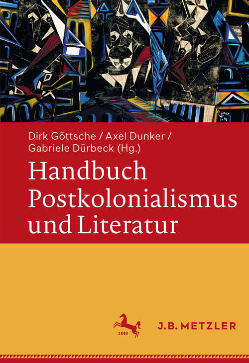 Book cover of Handbuch Postkolonialismus und Literatur