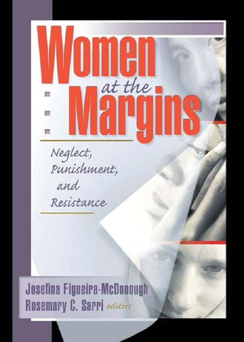Book cover of Women at the Margins: Neglect, Punishment, and Resistance