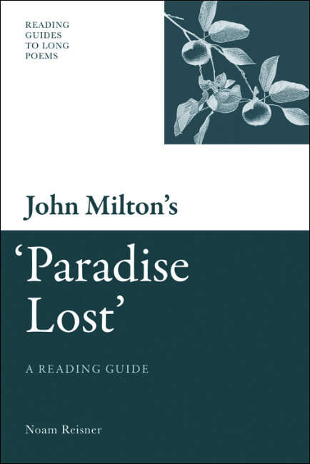 Book cover of John Milton's 'Paradise Lost': A Reading Guide (Reading Guides to Long Poems)