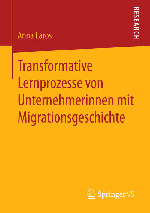 Book cover of Transformative Lernprozesse von Unternehmerinnen mit Migrationsgeschichte (2015)