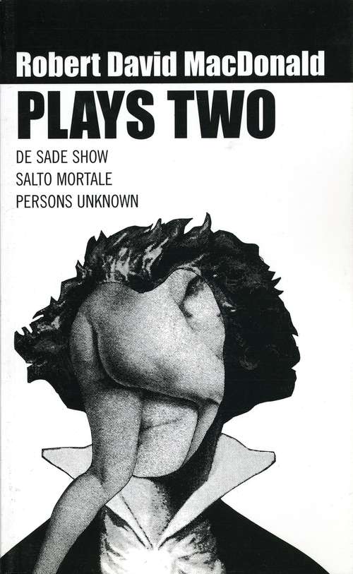 Book cover of Robert David Macdonald: Plays Two (Oberon Modern Playwrights)