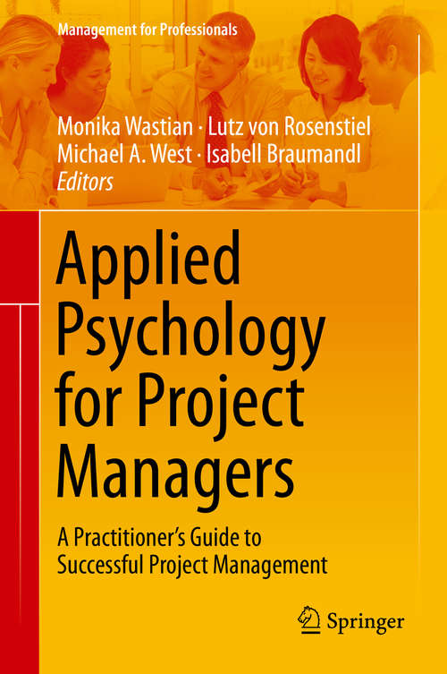 Book cover of Applied Psychology for Project Managers: A Practitioner's Guide to Successful Project Management (2015) (Management for Professionals)