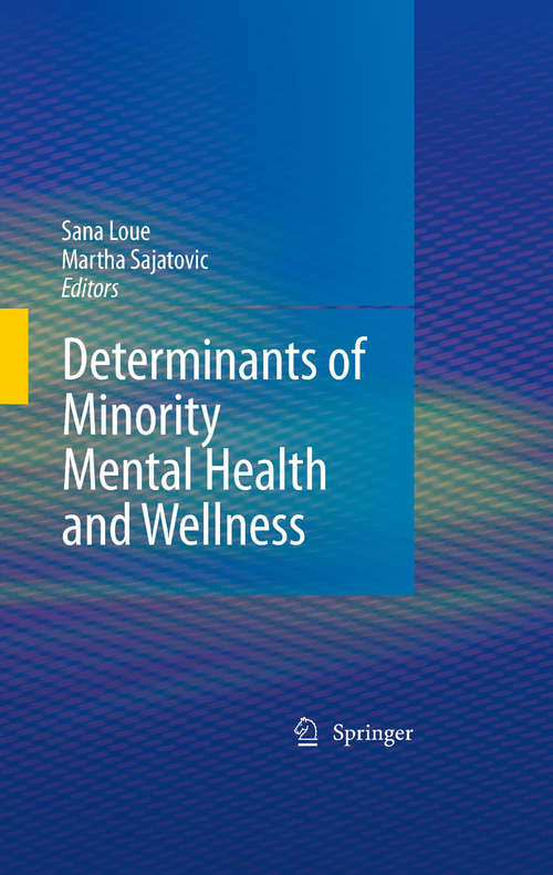 Book cover of Determinants of Minority Mental Health and Wellness (2009)