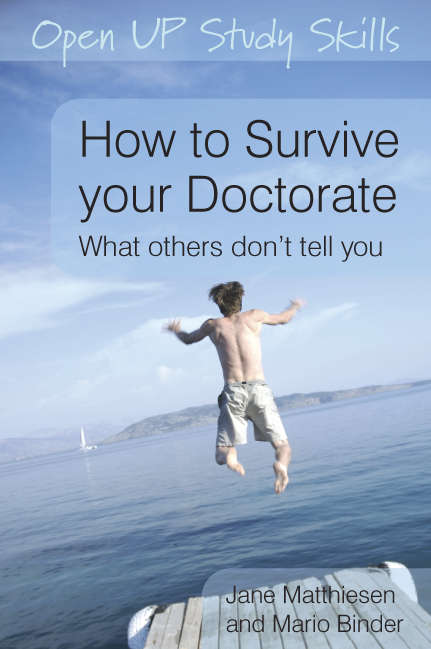 Book cover of How to Survive your Doctorate (UK Higher Education OUP  Humanities & Social Sciences Study Skills)