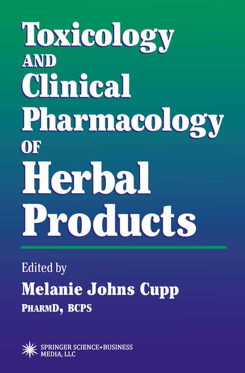Book cover of Toxicology and Clinical Pharmacology of Herbal Products (2000) (Forensic Science and Medicine)