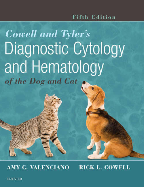 Book cover of Cowell and Tyler's Diagnostic Cytology and Hematology of the Dog and Cat - E-Book (5)