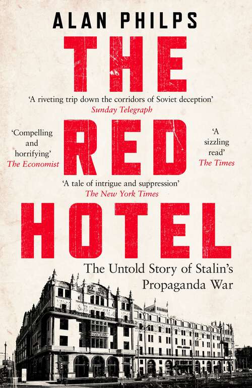 Book cover of The Red Hotel: The Untold Story of Stalin’s Disinformation War