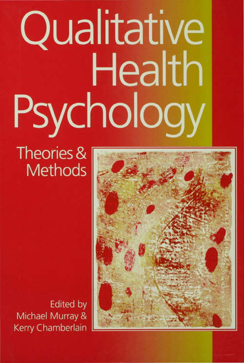 Book cover of Qualitative Health Psychology: Theories and Methods