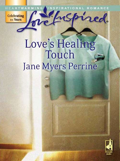 Book cover of Love's Healing Touch (ePub First edition) (Mills And Boon Love Inspired Ser.)