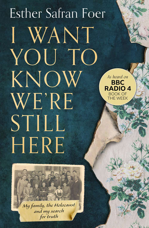 Book cover of I Want You to Know We’re Still Here: A Post-holocaust Memoir (ePub edition)