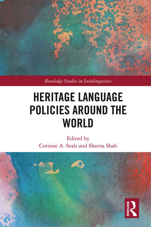Book cover of Heritage Language Policies around the World (Routledge Studies in Sociolinguistics)