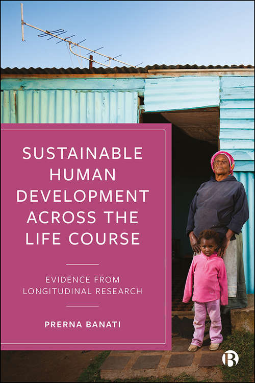 Book cover of Sustainable Human Development Across the Life Course: Evidence from Longitudinal Research