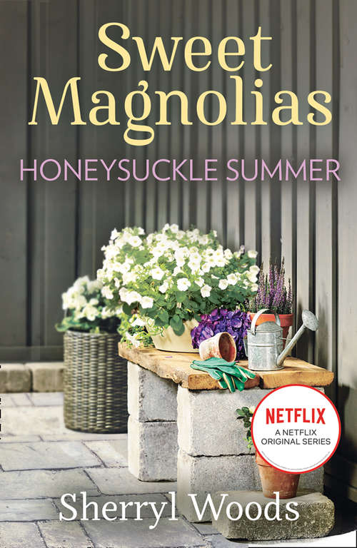 Book cover of Honeysuckle Summer (ePub First edition) (A Sweet Magnolias Novel #7)