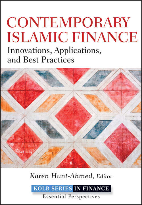 Book cover of Contemporary Islamic Finance: Innovations, Applications, and Best Practices (Robert W. Kolb Series #617)