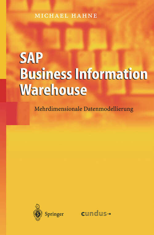 Book cover of SAP Business Information Warehouse: Mehrdimensionale Datenmodellierung (2005)