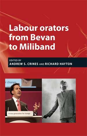 Book cover of Labour Orators from Bevan to Miliband