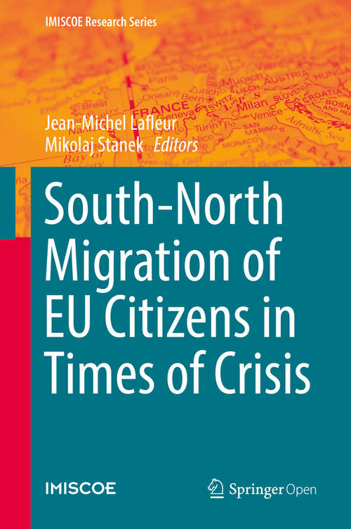 Book cover of South-North Migration of EU Citizens in Times of Crisis (IMISCOE Research Series)