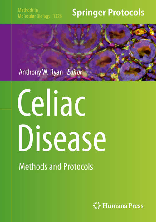 Book cover of Celiac Disease: Methods and Protocols (1st ed. 2015) (Methods in Molecular Biology #1326)