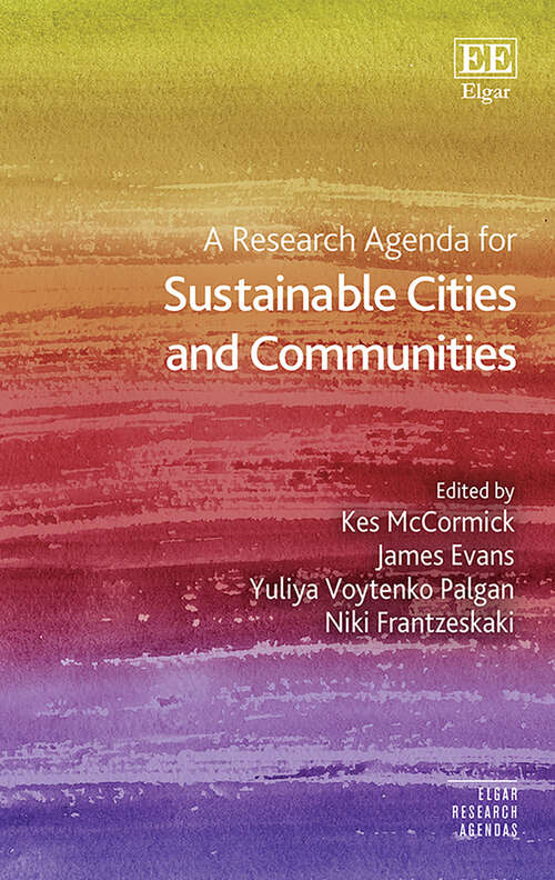 Book cover of A Research Agenda for Sustainable Cities and Communities (Elgar Research Agendas)