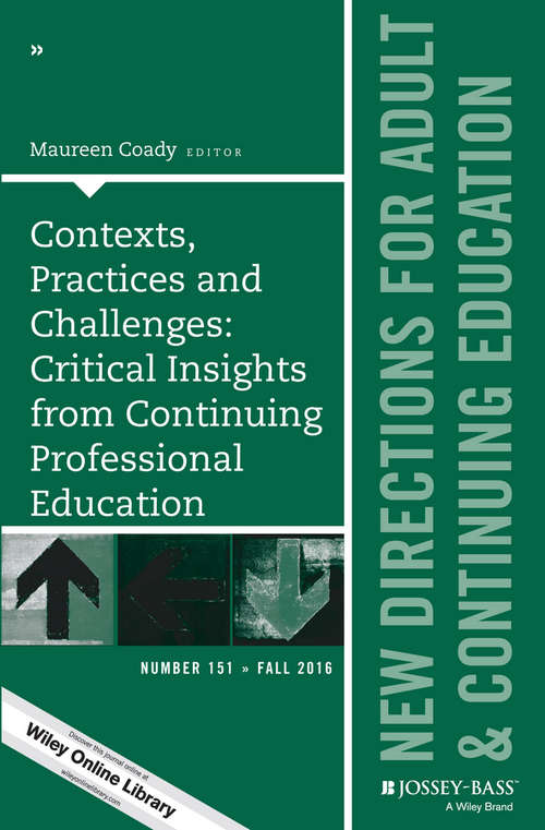 Book cover of Contexts, Practices and Challenges: New Directions for Adult and Continuing Education, Number 151 (J-B ACE Single Issue Adult & Continuing Education)