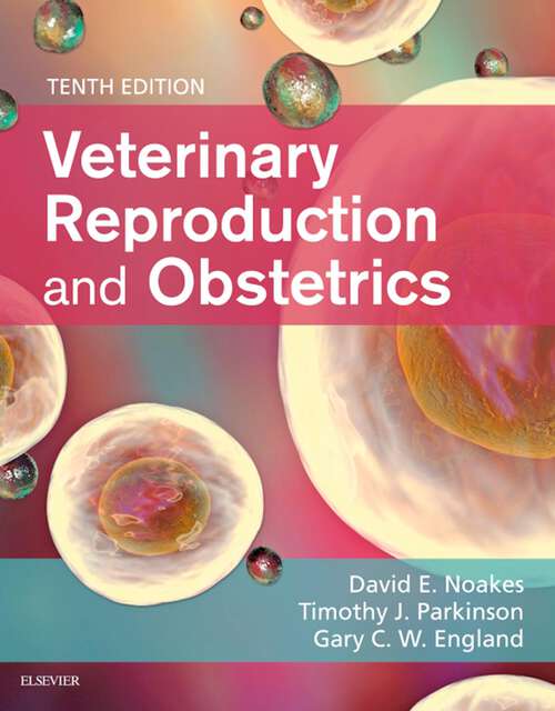 Book cover of Arthur's Veterinary Reproduction and Obstetrics - E-Book: Arthur's Veterinary Reproduction and Obstetrics - E-Book (7)