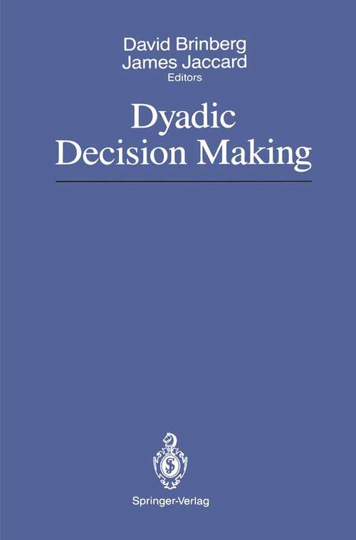 Book cover of Dyadic Decision Making (1989)