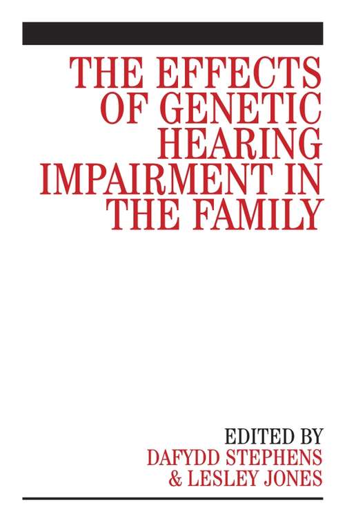 Book cover of The Effects of Genetic Hearing Impairment in the Family