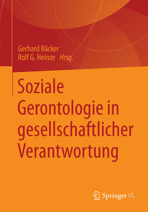 Book cover of Soziale Gerontologie in gesellschaftlicher Verantwortung (2013)