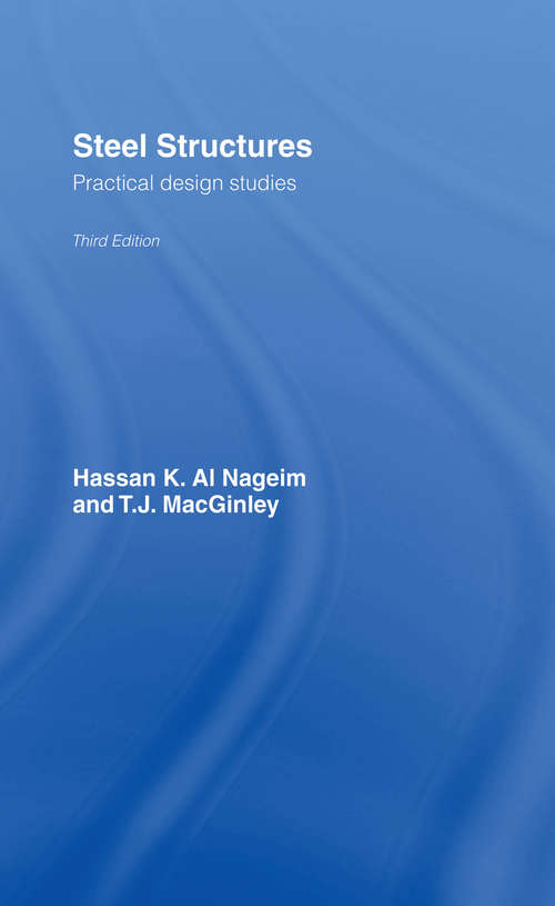 Book cover of Steel Structures: Practical Design Studies, Third Edition