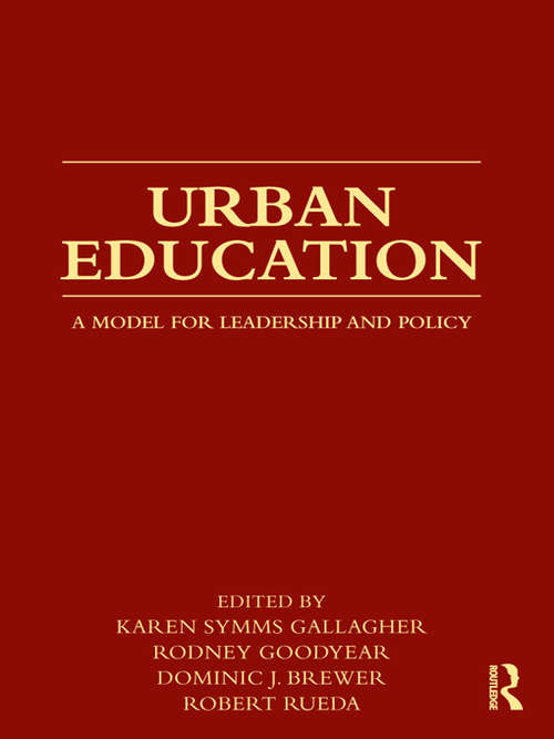 Book cover of Urban Education: A Model for Leadership and Policy