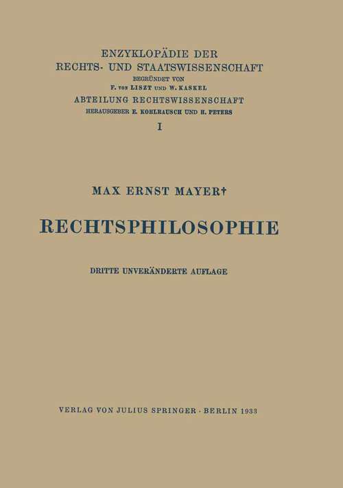 Book cover of Rechtsphilosophie (3. Aufl. 1933) (Enzyklopädie der Rechts- und Staatswissenschaft #1)