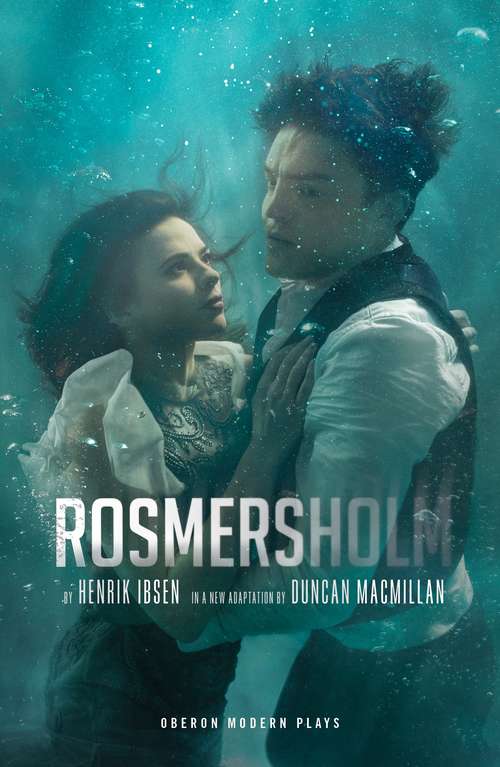 Book cover of Rosmersholm (Oberon Modern Plays)