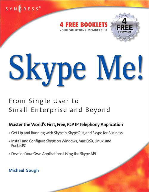 Book cover of Skype Me! From Single User to Small Enterprise and Beyond