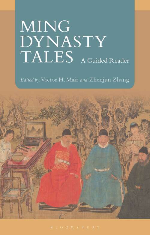 Book cover of Ming Dynasty Tales: A Guided Reader