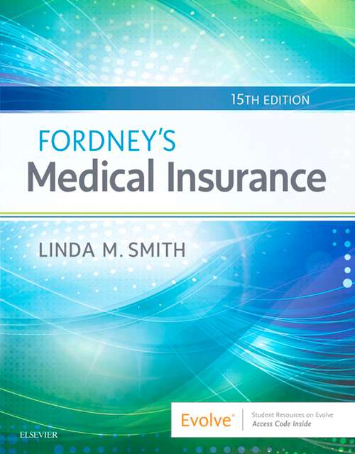 Book cover of Fordney's Medical Insurance - E-Book (15)