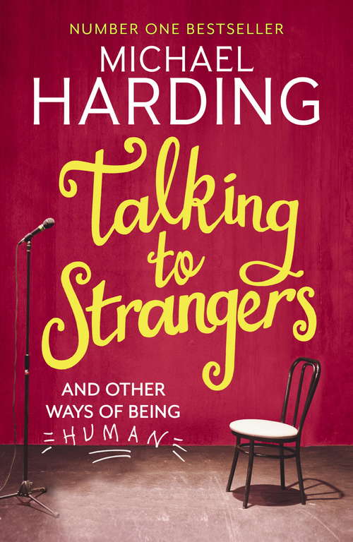Book cover of Talking to Strangers: And other ways of being human