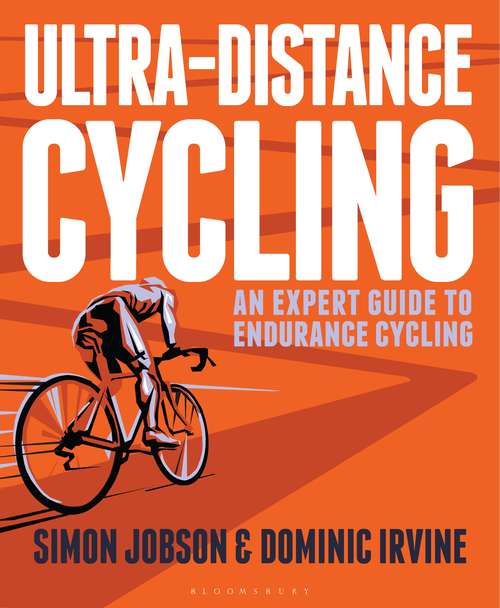 Book cover of Ultra-Distance Cycling: An Expert Guide to Endurance Cycling