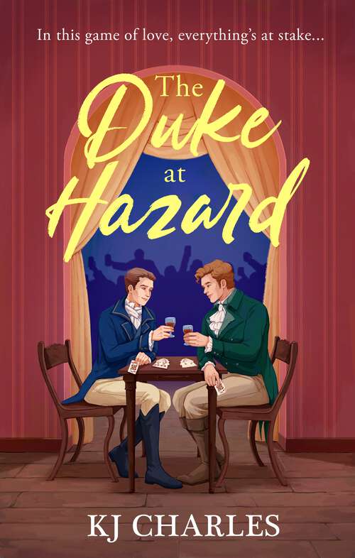 Book cover of The Duke at Hazard (The Gentlemen of Uncertain Fortune #2)