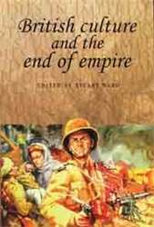 Book cover of British culture and the end of empire (PDF) (Studies In Imperialism Ser.)