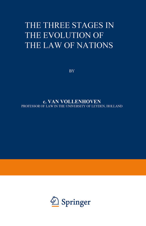 Book cover of The Three Stages in the Evolution of the Law of Nations (1919)