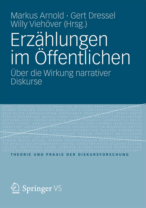 Book cover of Erzählungen im Öffentlichen: Über die Wirkung narrativer Diskurse (2012) (Theorie und Praxis der Diskursforschung)