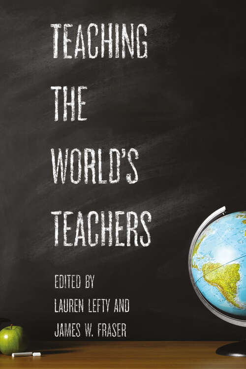 Book cover of Teaching the World's Teachers