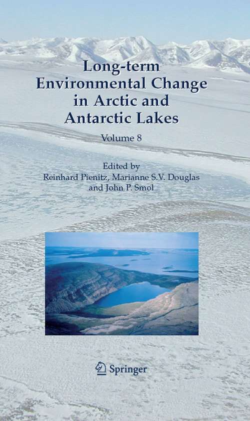 Book cover of Long-term Environmental Change in Arctic and Antarctic Lakes (2004) (Developments in Paleoenvironmental Research #8)