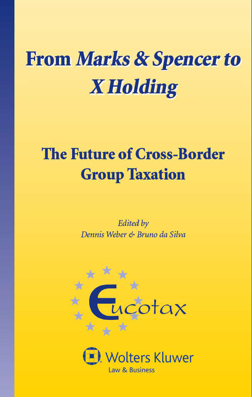 Book cover of From Marks and Spencer to X Holding: The Future of Cross-Border Group Taxation