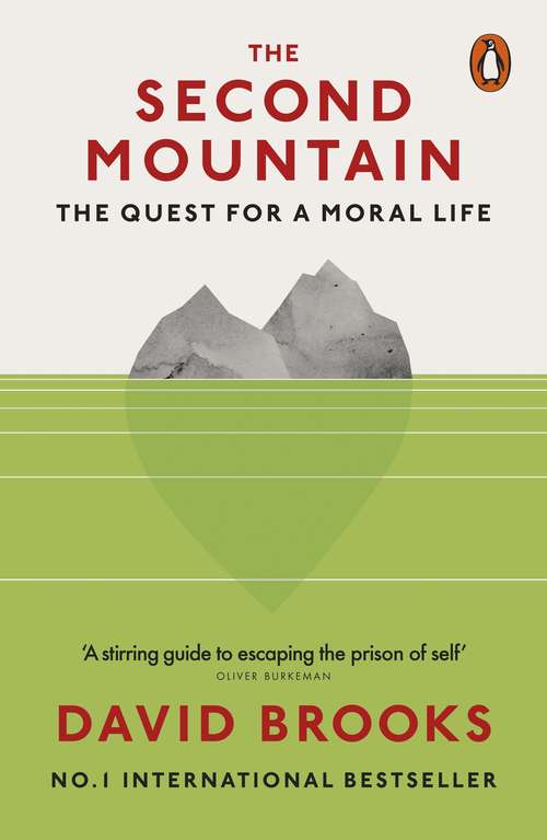 Book cover of The Second Mountain: The Quest for a Moral Life